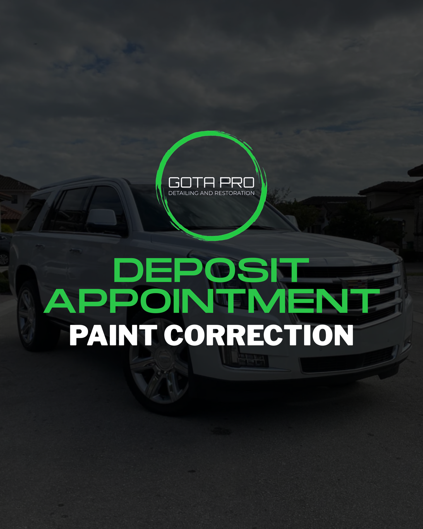 DEPOSIT APPOINTMENT: Paint Correction Services